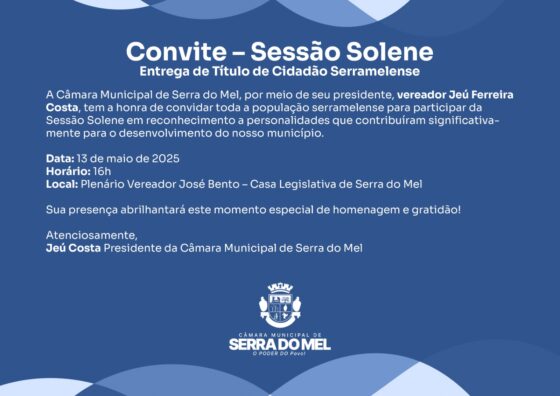 Convite – Sessão Solene: Entrega de Título de Cidadão Serramelense